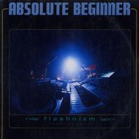 Absolute Beginner ‎– Flashnizm [Stylopath] 2XLP
