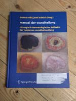 Manual der Wundheilung - Chirurgie/Dermatologie