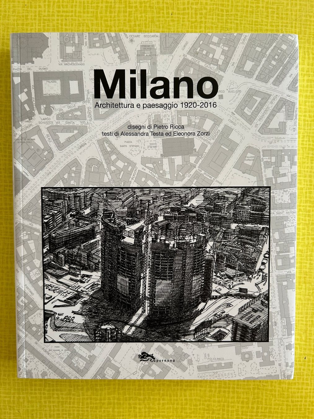 Bücher: Milano. Architettura e paesaggio 1920-2016 – Neu (gemäss Beschreibung) aus Zürich von Elecar
