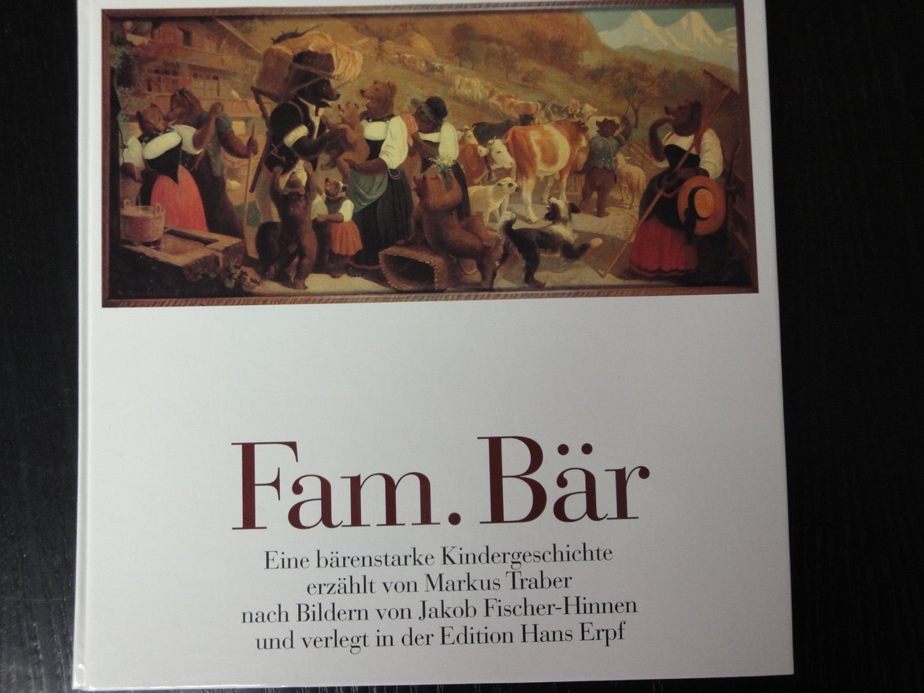 Libri: Fam. Bär - eine bärenstarke Kindergeschichte – Usato da Biel/Bienne venduto da 07helios032