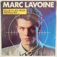 MARC LAVOINE - ELLE A LES YEUX REVOLVER