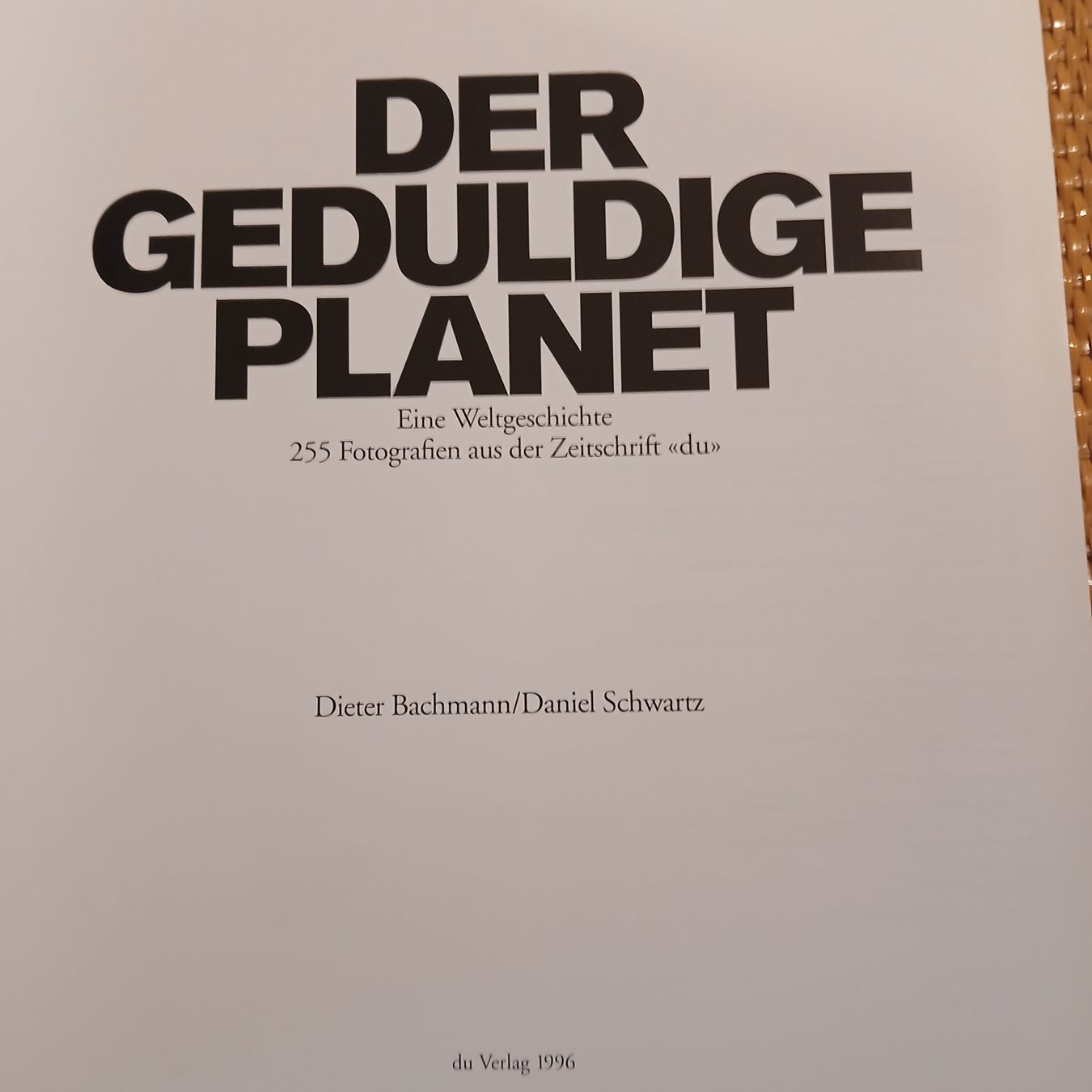 Libri: Der geduldige Planet von Bachmann/Schwartz,  – Usato da Wädenswil venduto da LeTroedel 1
