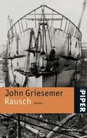 Griesemer John - Rausch / Hist. Roman