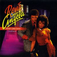 René & Angela – Street Called Desire ... And More