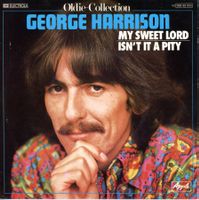 Single 45  - GEORGE HARRISON My Sweet Lord / Isn't It A Pity