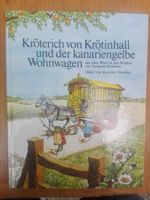 Kröterich von Krötinhall & der kanariengelbe Wohnwagen ©1979