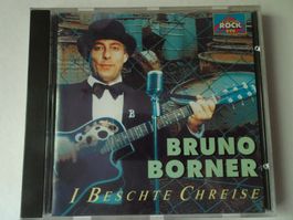 I BESCHTE CHREISE von Bruno Borner
