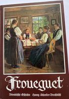 FROUEGUET – HANNY SCHENKER-BRECHBÜHL – BÄRNDÜTSCHI GSCHICHTE