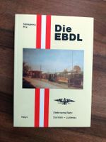 Die EBDL - Elektrische Bahn Dornbirn-Lustenau