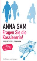 Sam Anna - Fragen Sie die Kassiererin! / Ratgeber