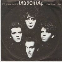 Indochine – Tes Yeux Noirs