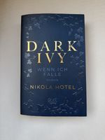 Dark Ivy Wenn ich falle von Nikola Hotel