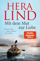 Lind Hera - Mit dem Mut zur Liebe / Roman