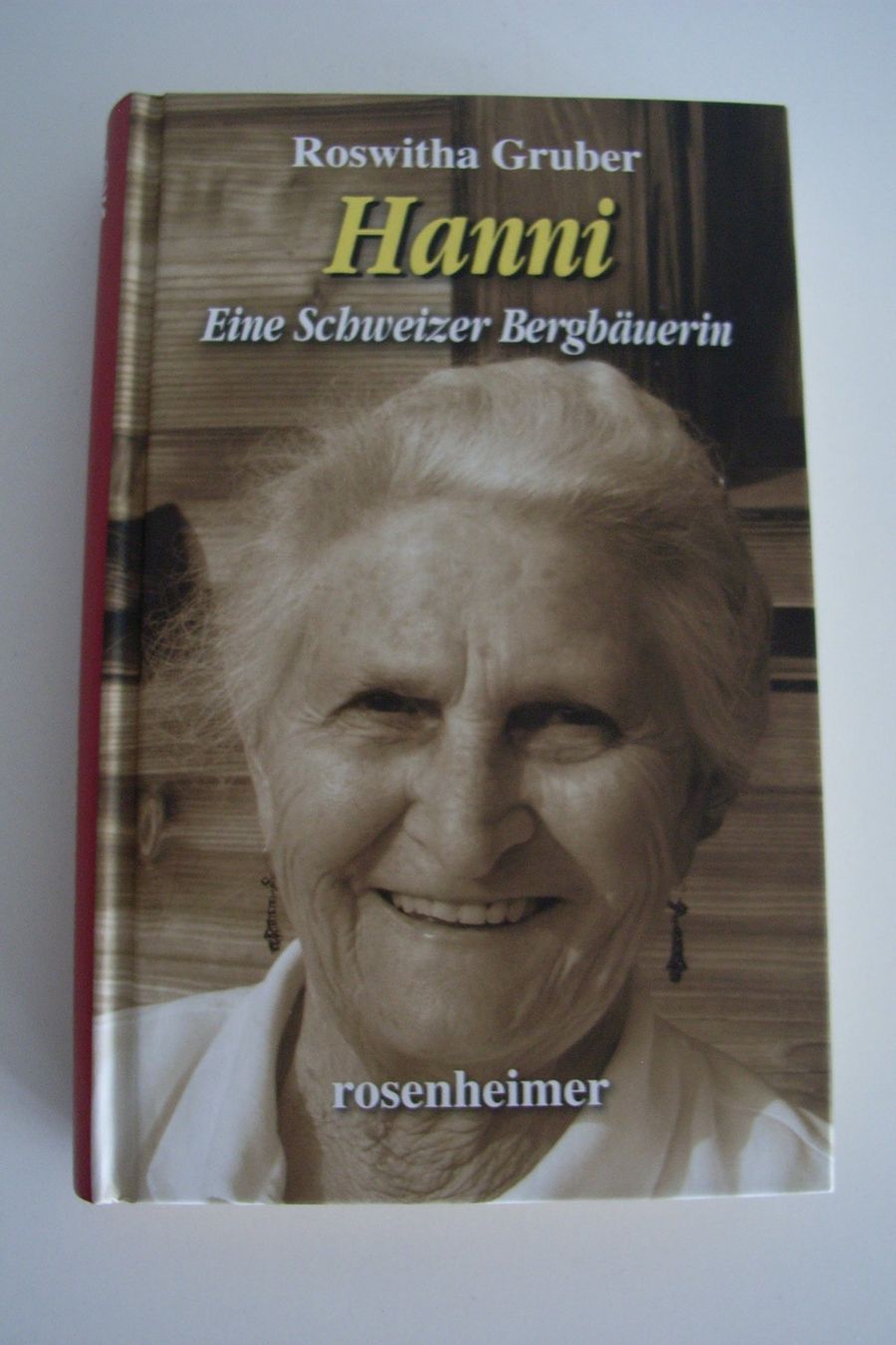 Bücher: HANNI Eine Schweizer Bergbäuerin von Roswitha Gruber – Gebraucht aus Zürich von