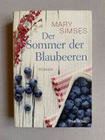Mary Simses: Der Sommer der Blaubeeren, Taschenbuch