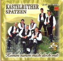 Kastelruther Spatzen CD Komm Nimm mich doch mit Vol. 3