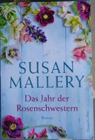 Susan Mallery "Das Jahr der Rosenschwestern"