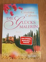 Cristina Caboni  Roman Die Glücksmalerin