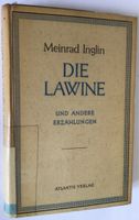 Meinrad Lienert: „Die Lawine“ - 6 Erzählungen