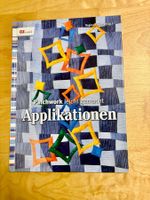 Patchwork leicht gemacht / Applikationen