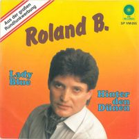 B. Roland – Lady Blue  (7")