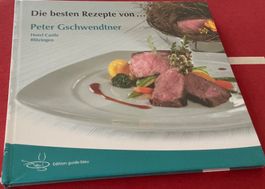 Kochbuch: Die besten Rezepte  Peter Gschwendtner, Blitzingen