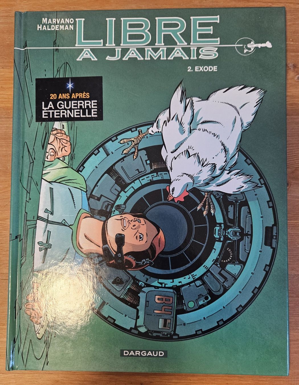 Fumetti: Libre à jamais N 2 E.O. (T.B.E.)  Exode – Usato da Prévonloup venduto da bitume1975