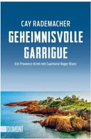 Geheimnisvolle Garrigue *Mord in der Provence