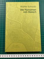 Walter Schaub: Die Flurnamen von Sissach
