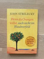 Buch „Wenn du Orangen willst, suche nicht im Blaubeerfeld“
