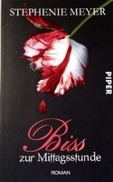 Biss zur Mittagsstunde - Stephenie Meyers - Taschenbuch
