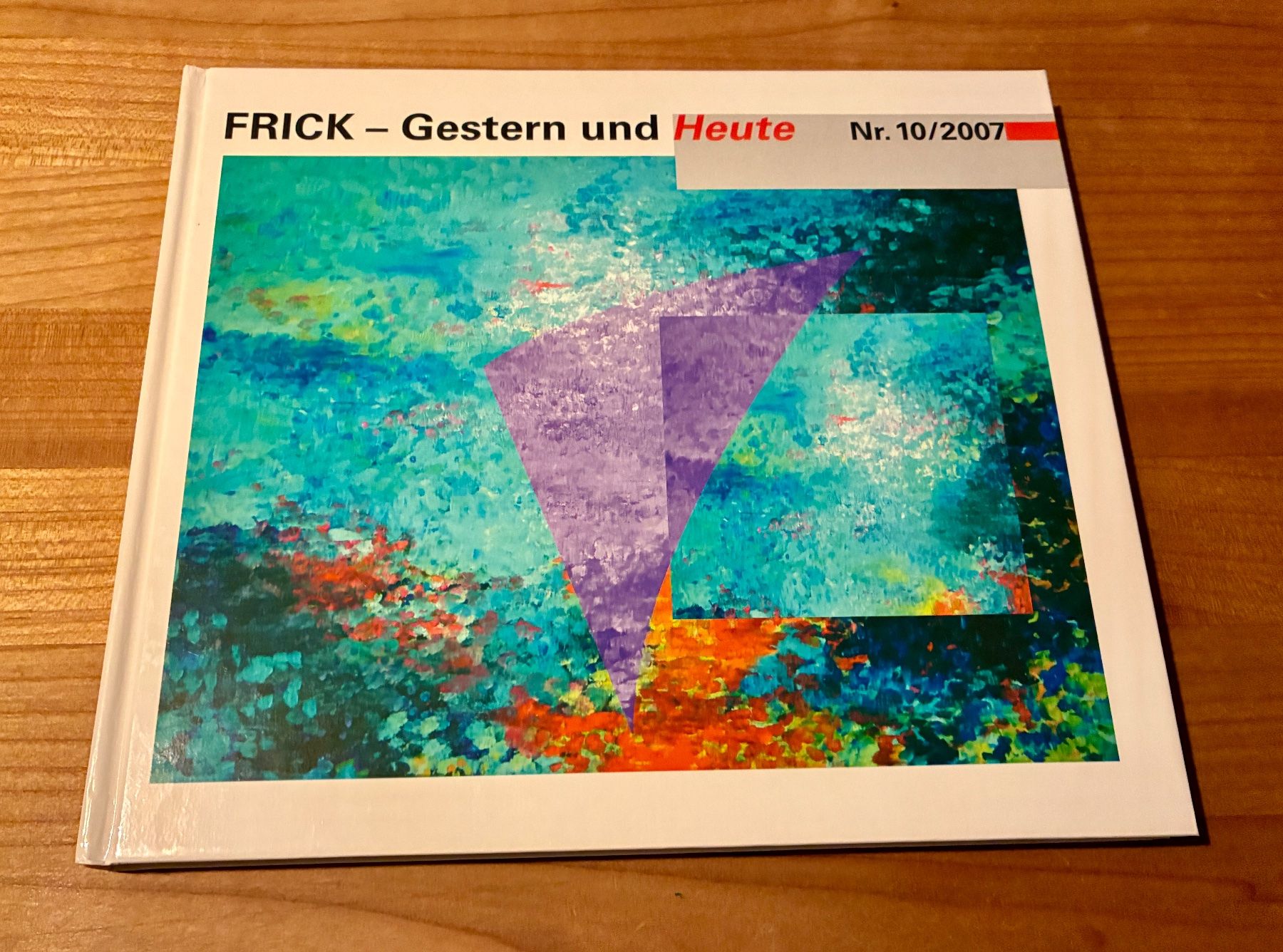 Bücher: FRICK - Gestern und Heute Nr. 10/2007 Buch – Gebraucht aus Zürich von tersus1981