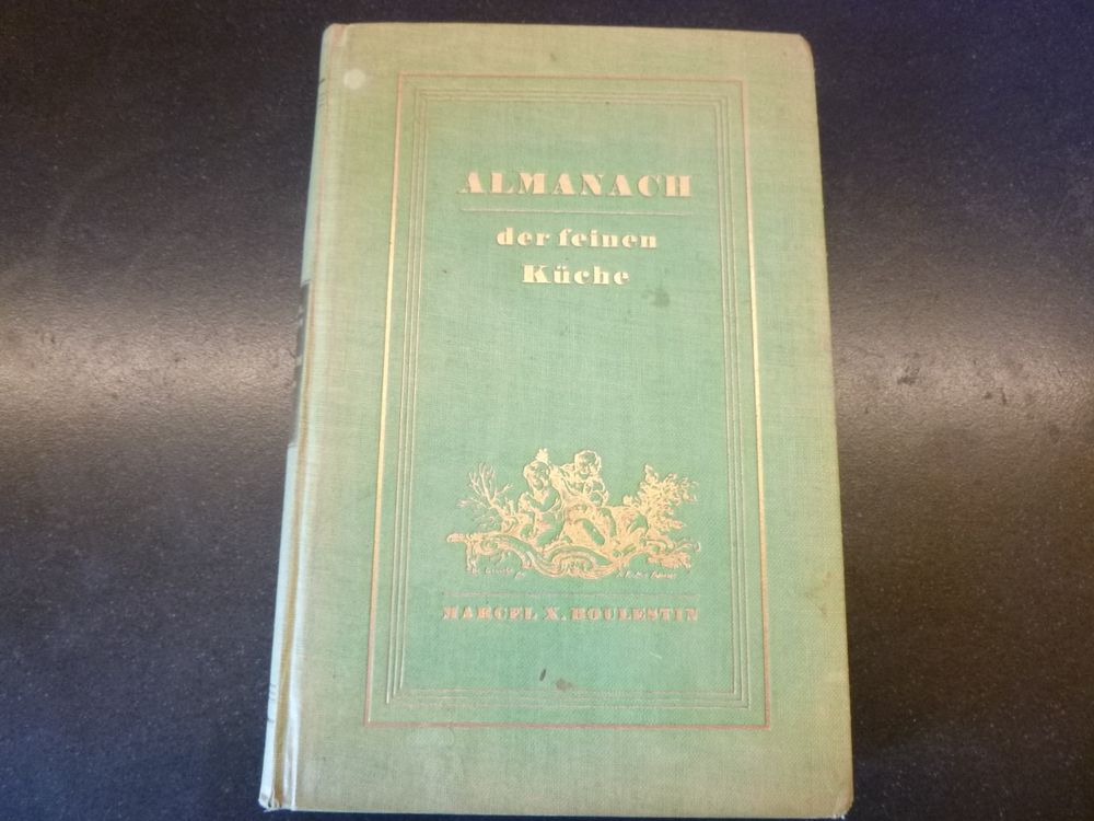 Kochbuch von Marcel X. Boulestin Almanach der feinen Küche Kaufen
