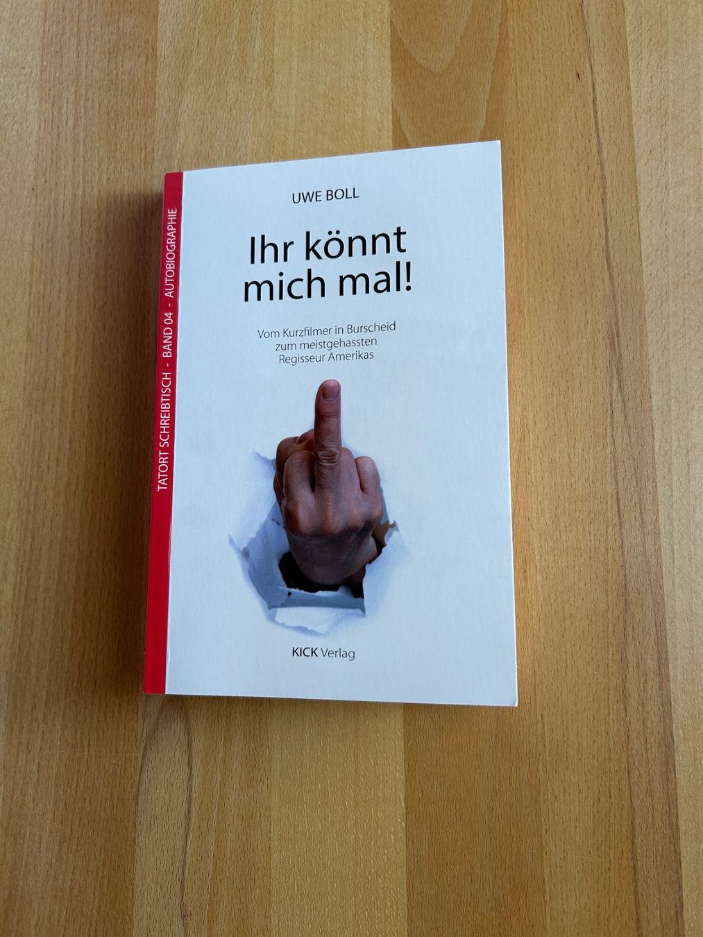 Bücher: Uwe Boll - Ihr könnt mich mal! – Gebraucht aus Bubikon von cinerama01