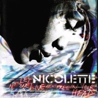 Nicolette – Let No-One Live Rent Free In Your Head
