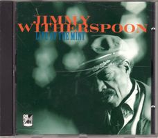 Jimmy Witherspoon ‎– Live At The Mint