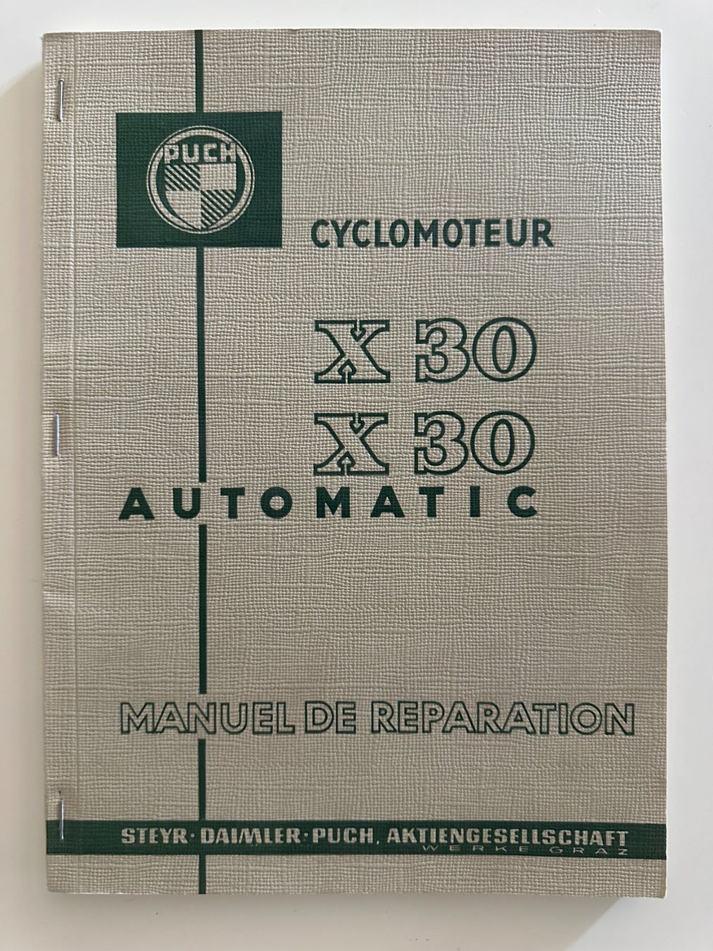 Bücher: PUCH CYCLOMOTEUR X30 & AUTOMATIC MANUEL DE REPARATION – Gebraucht aus Oberägeri von verwuester