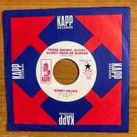 Bobby Helms - Those Snowy, Glowy, Blow Days Of Winter / US