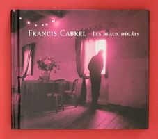 CD - FRANCIS CABREL - Les Beaux Dégâts