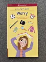 A smart girl’s guide : Worry