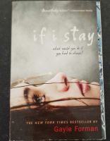 if I stay - Gayle Forman