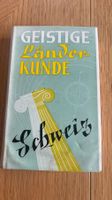 Geistige Länderkunde Schweiz, 1962