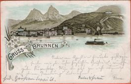 LITHO Gruss aus BRUNNEN 1897 - Mythen, Dampfschiff