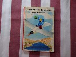 Familie Globis Erlebnisse und Streiche - 1. Auflage - G819