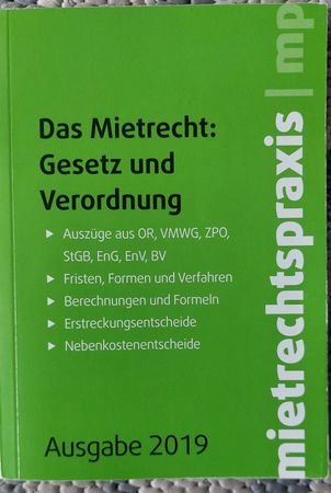 Mietrechtspraxis 2019: Gesetz und Verordnung - Top Zustand!