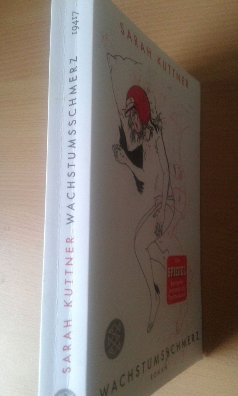 Libri: Sarah Kuttner Wachstumsschmerz – Usato da Basel venduto da Alacant 1