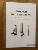 Einfach Holzwerken! Werkzeuge & Projekte, Werkstatt
