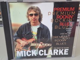 CD Mick Clarke  - Premium Rockin' Blues