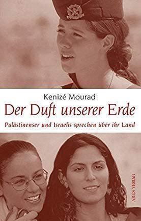 Libri: Kenizé Mourad - Der Duft unserer Erde. – Nuovo e nell'imballaggio originale da Schaffhausen venduto da D-MAC