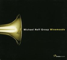 Michael Neff Group – Winemoods